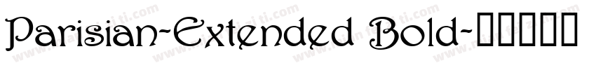 Parisian-Extended Bold字体转换
